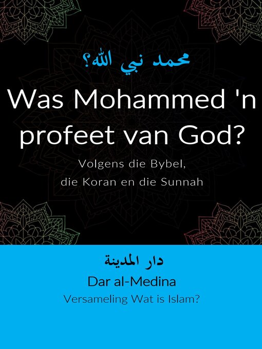 Title details for Was Mohammed 'n profeet van God? by Dar al-Medina (Afrikaans) - Available